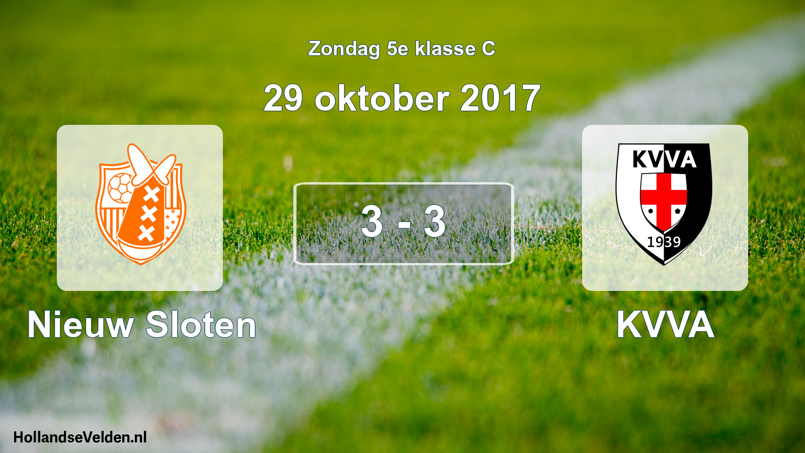 Total number of matches played: Nieuw Sloten - KVVA 3 - 3 (29 October 2017)