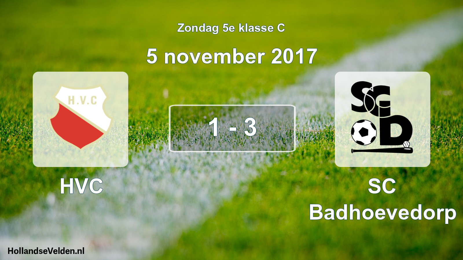 Total number of matches played: HVC - SC Badhoevedorp 1 - 3 (5 November 2017)