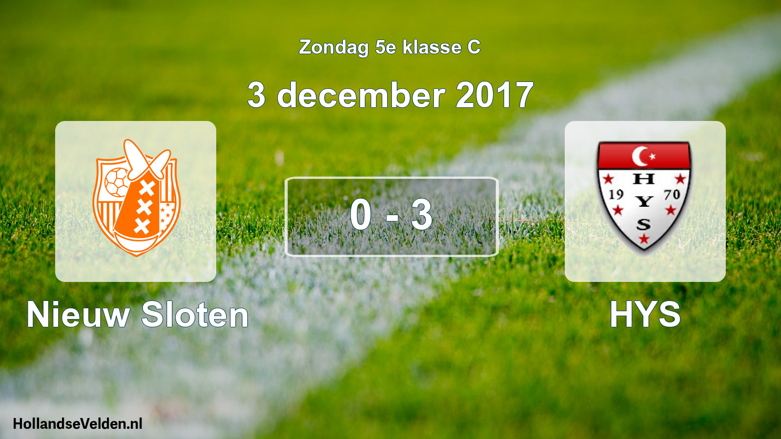Total number of matches played: Nieuw Sloten - HYS 0 - 3 (3 December 2017)