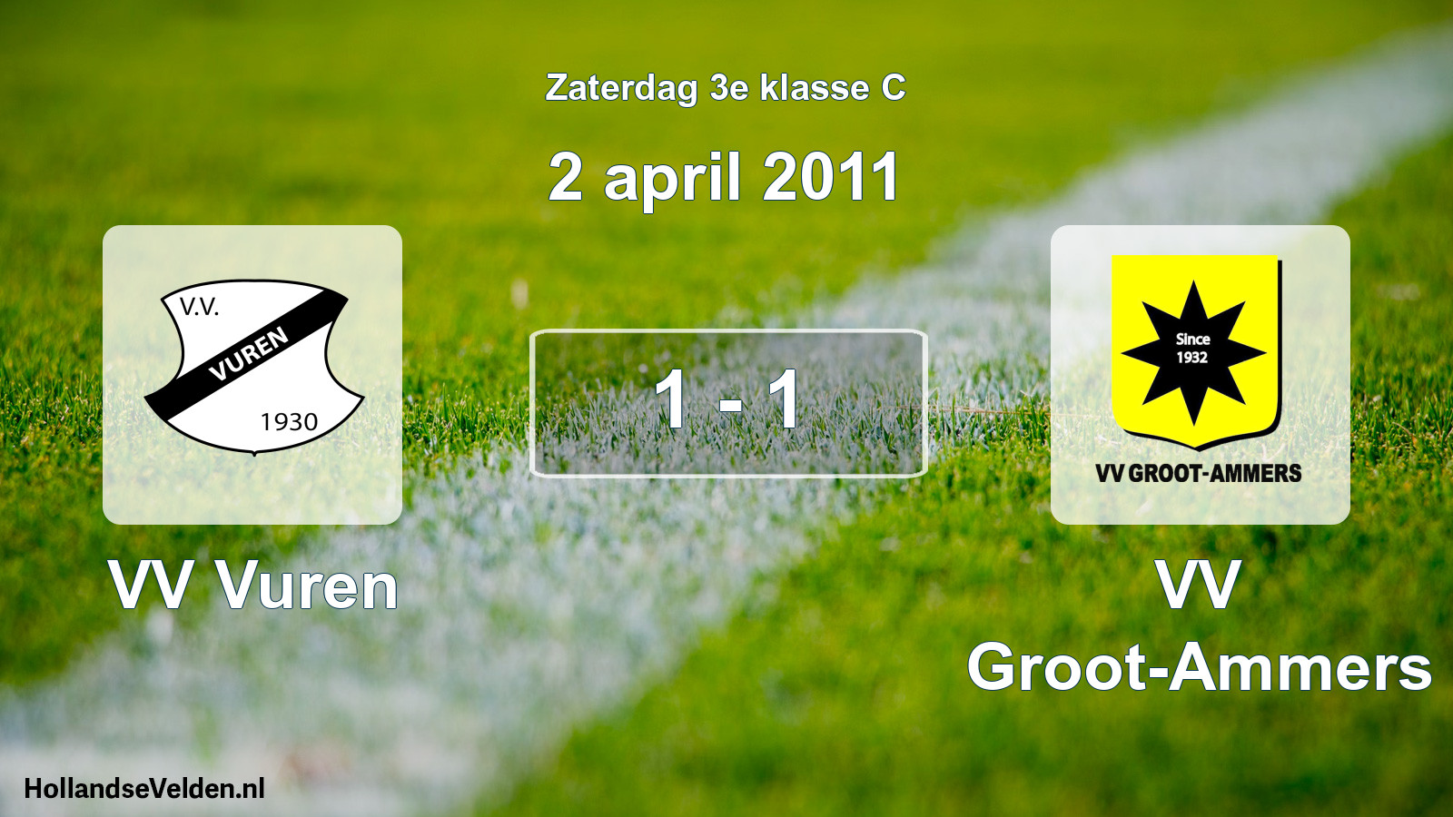 Total number of matches played: VV Vuren - VV Groot-Ammers 1 - 1 (2 April 2011)