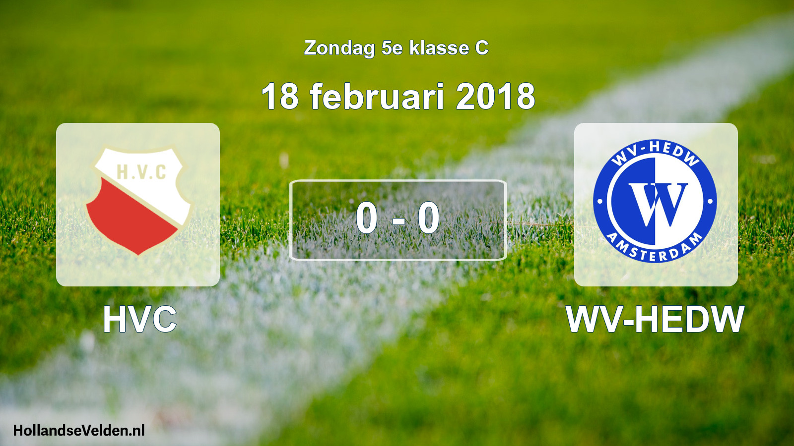 Total number of matches played: HVC - WV-HEDW 0 - 0 (18 February 2018)
