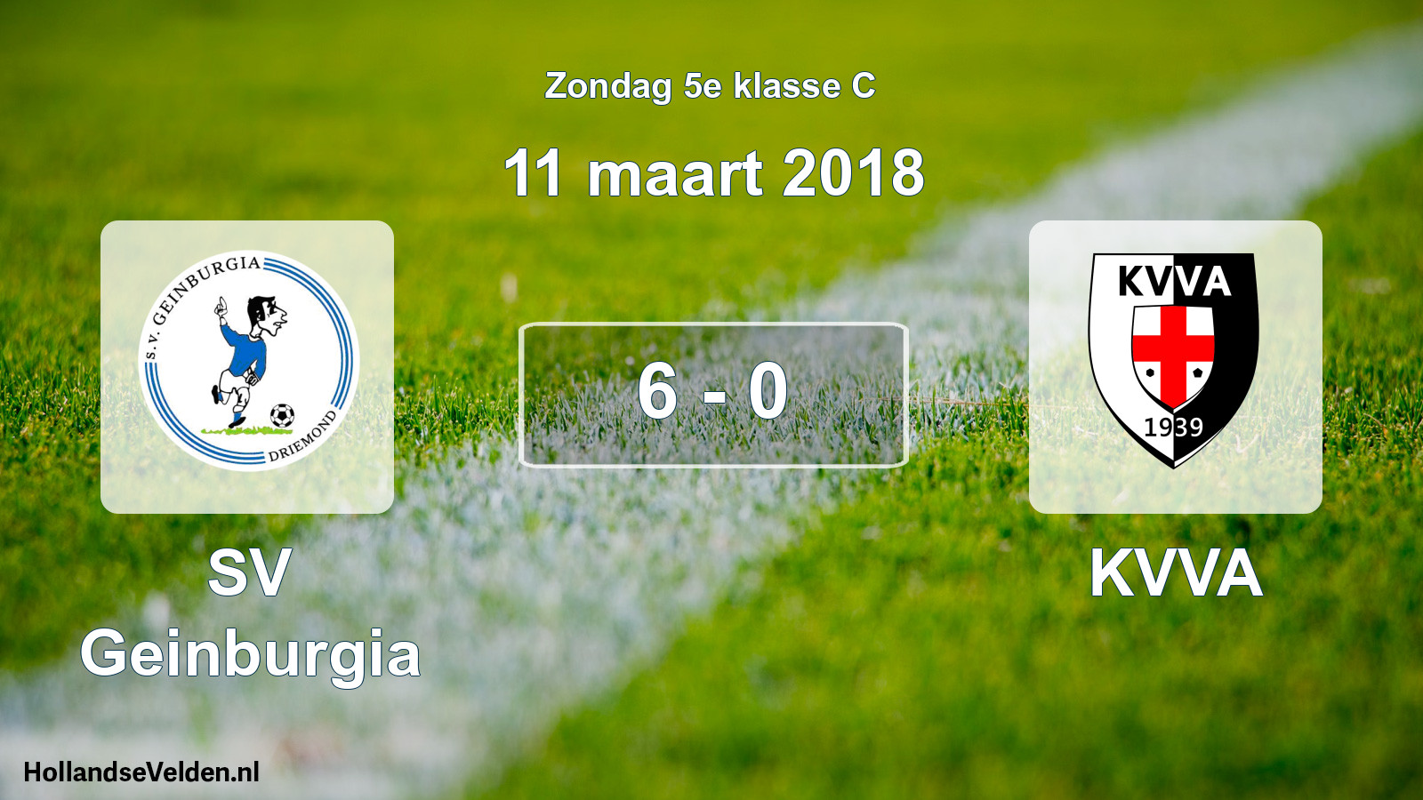 Total number of matches played: SV Geinburgia - KVVA 6 - 0 (11 March 2018)