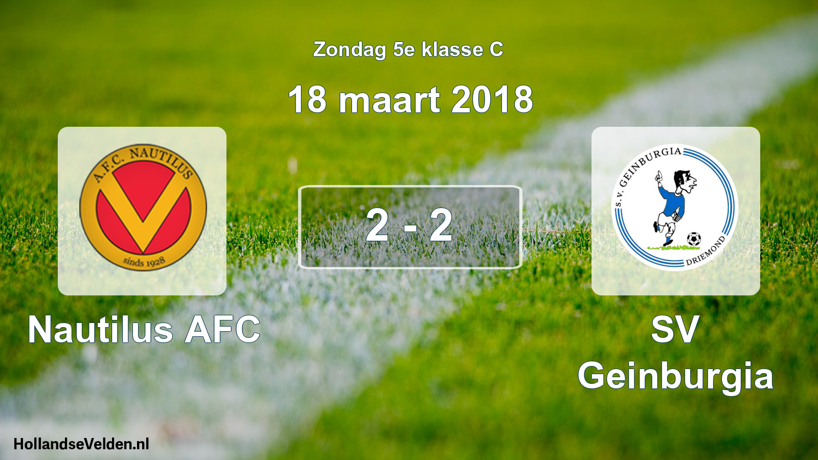 Total number of matches played: Nautilus AFC - SV Geinburgia 2 - 2 (18 March 2018)