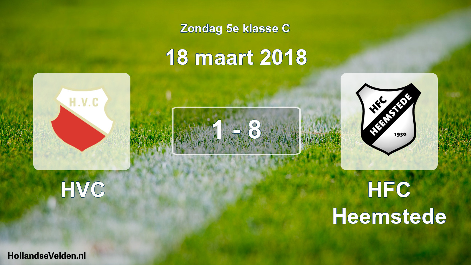 Total number of matches played: HVC - HFC Heemstede 1 - 8 (18 March 2018)