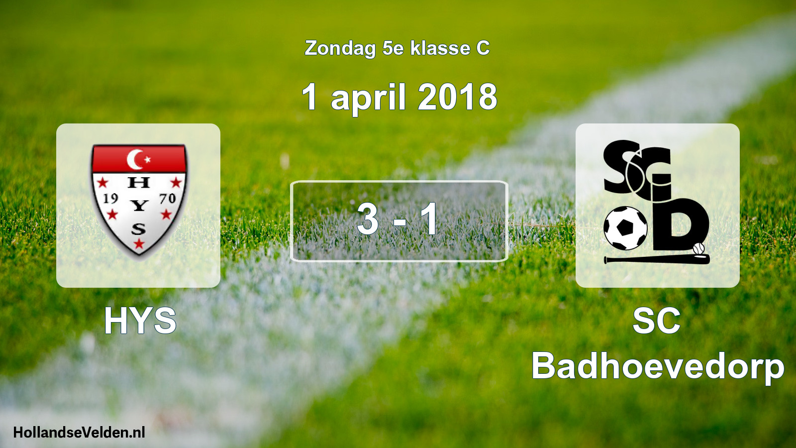Total number of matches played: HYS - SC Badhoevedorp 3 - 1 (1 April 2018)