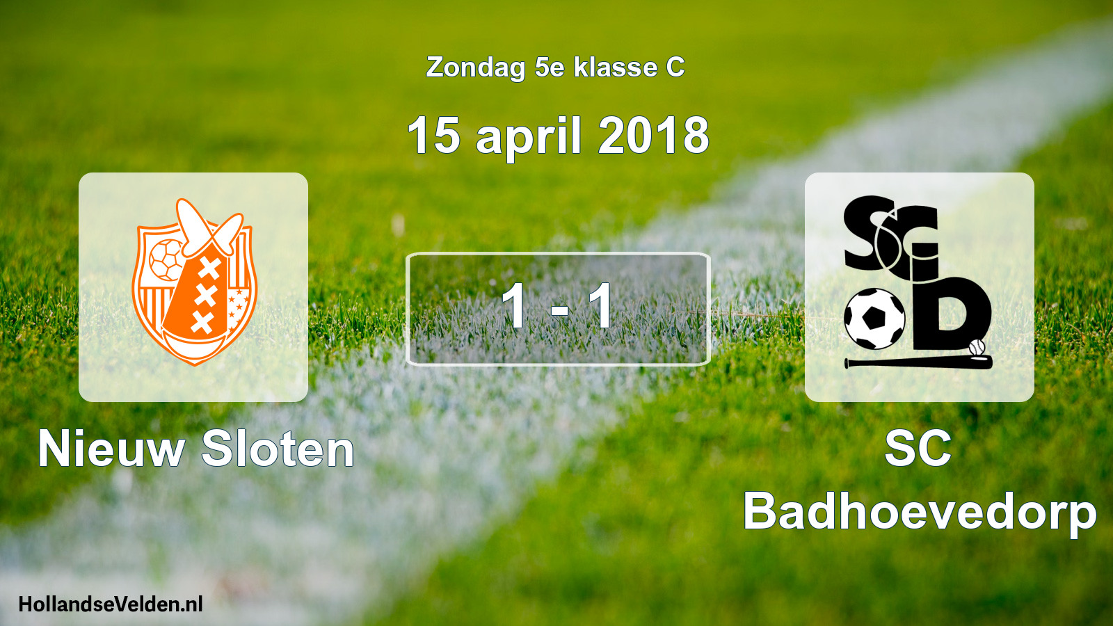 Total number of matches played: Nieuw Sloten - SC Badhoevedorp 1 - 1 (15 April 2018)