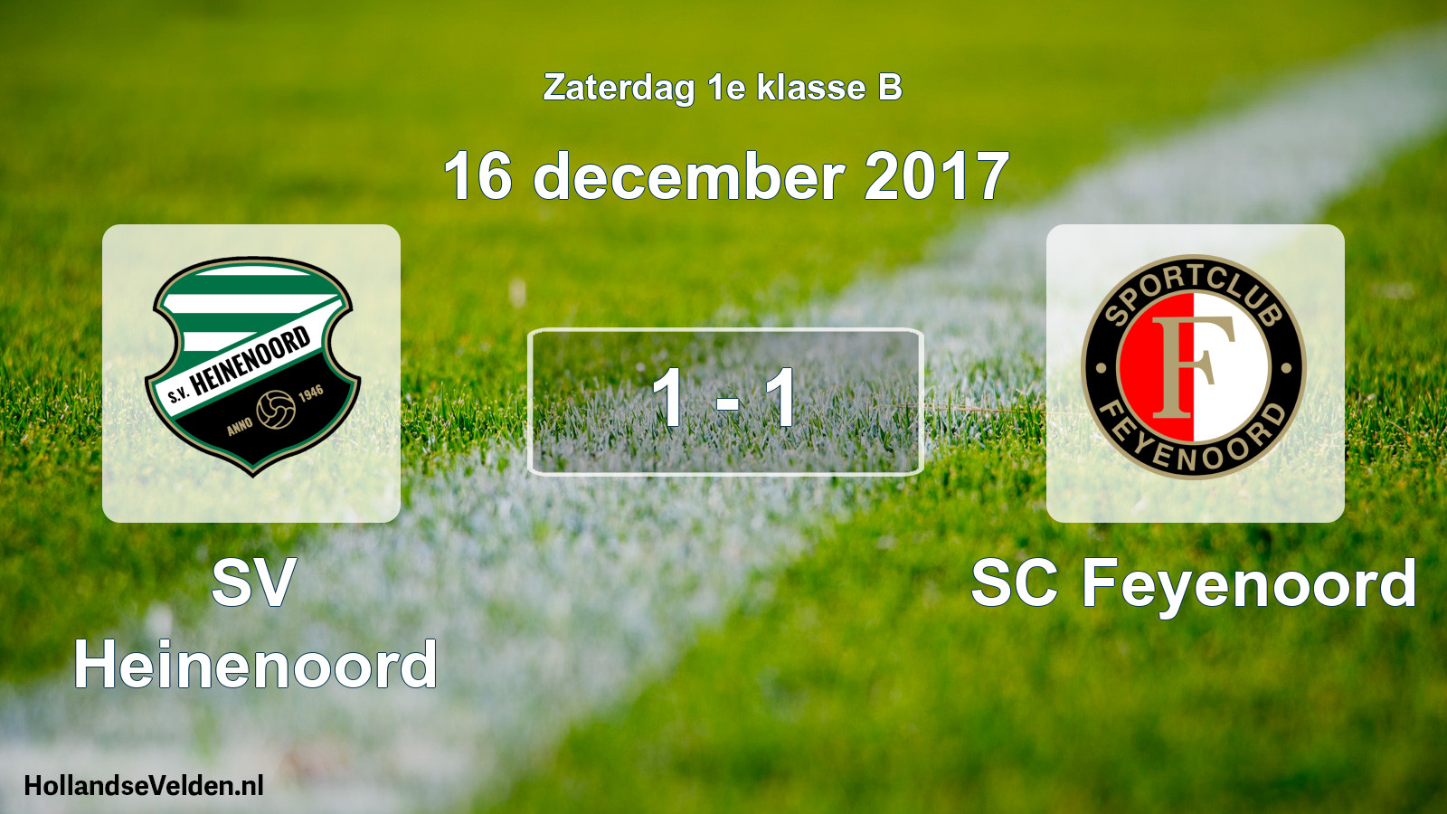 Total number of matches played: SV Heinenoord - SC Feyenoord 1 - 1 (16 December 2017)