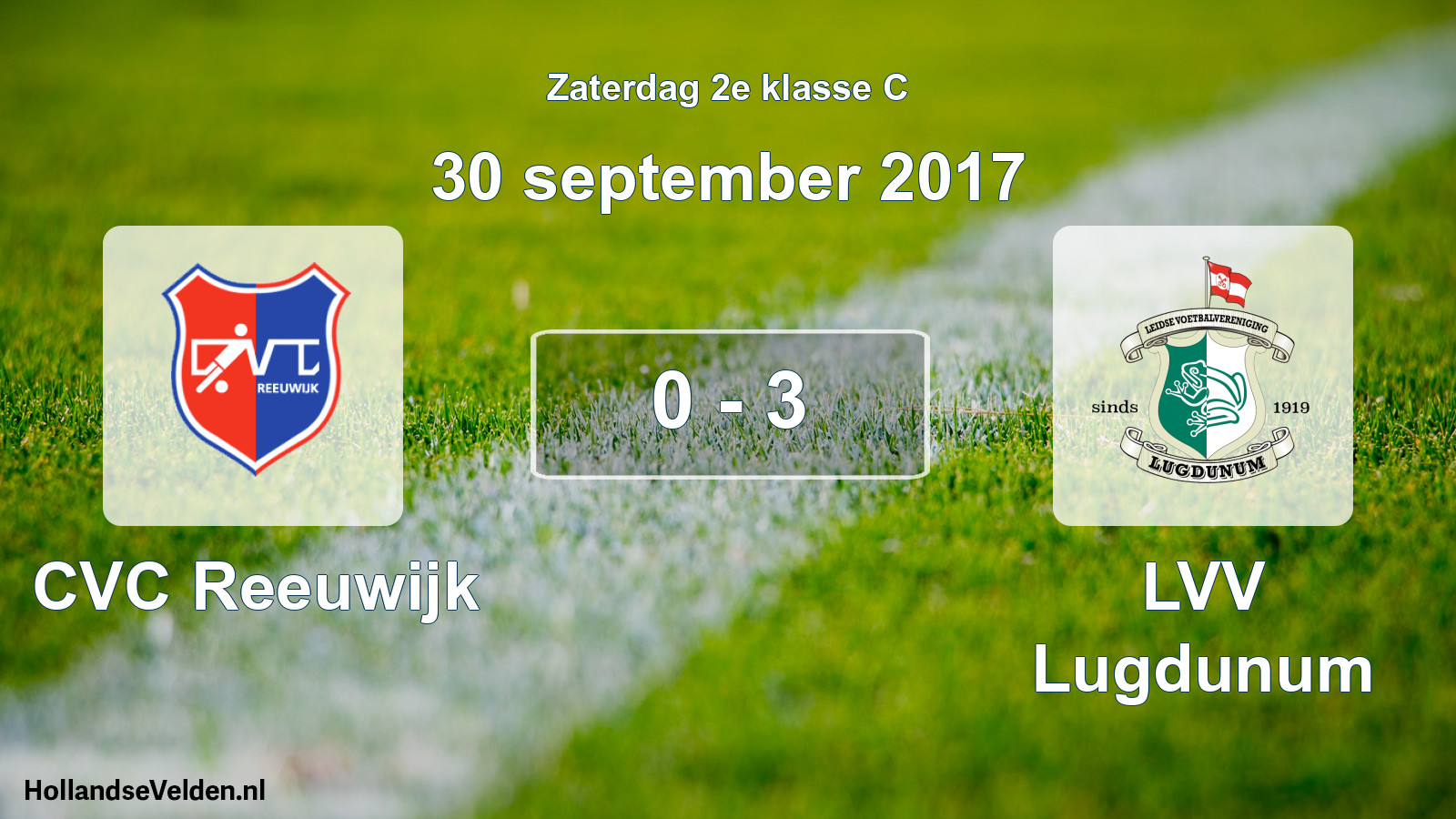 Total number of matches played: CVC Reeuwijk - LVV Lugdunum 0 - 3 (30 September 2017)