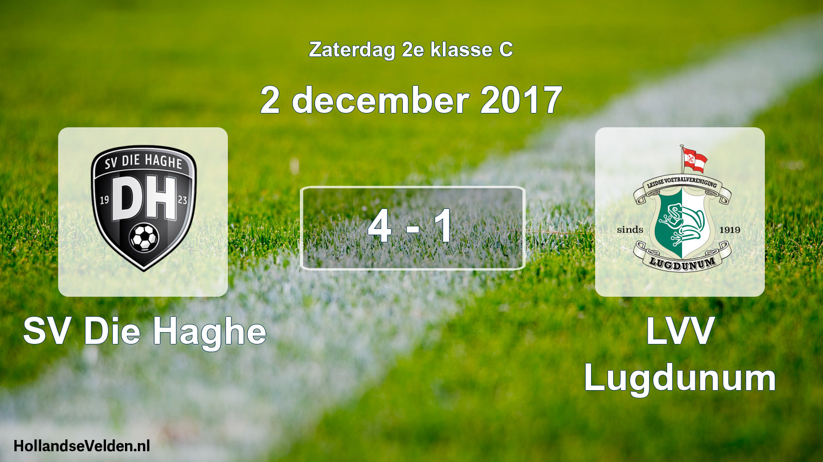 Total number of matches played: SV Die Haghe - LVV Lugdunum 4 - 1 (2 December 2017)