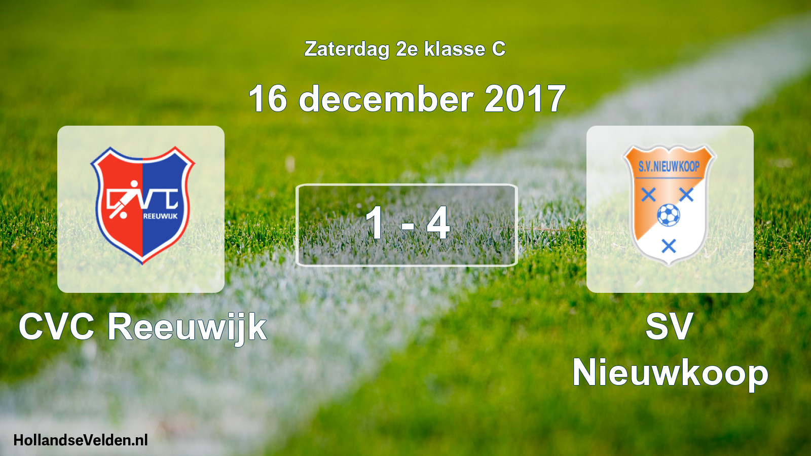 Total number of matches played: CVC Reeuwijk - SV Nieuwkoop 1 - 4 (16 December 2017)