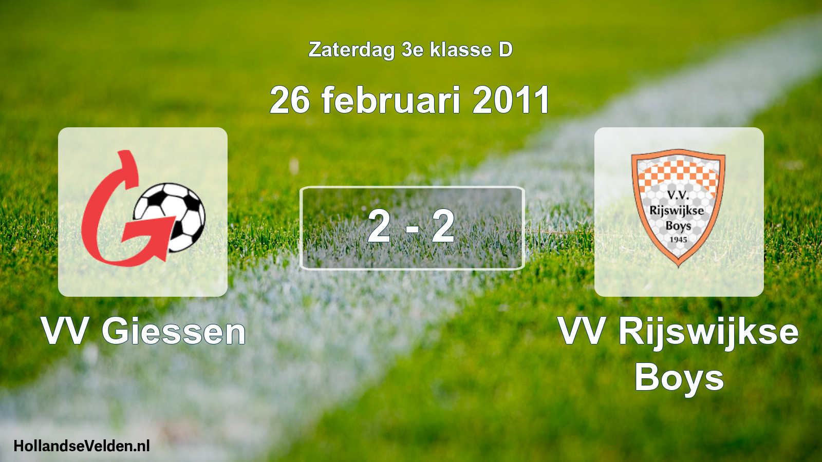 Total number of matches played: VV Giessen - VV Rijswijkse Boys 2 - 2 (26 February 2011)