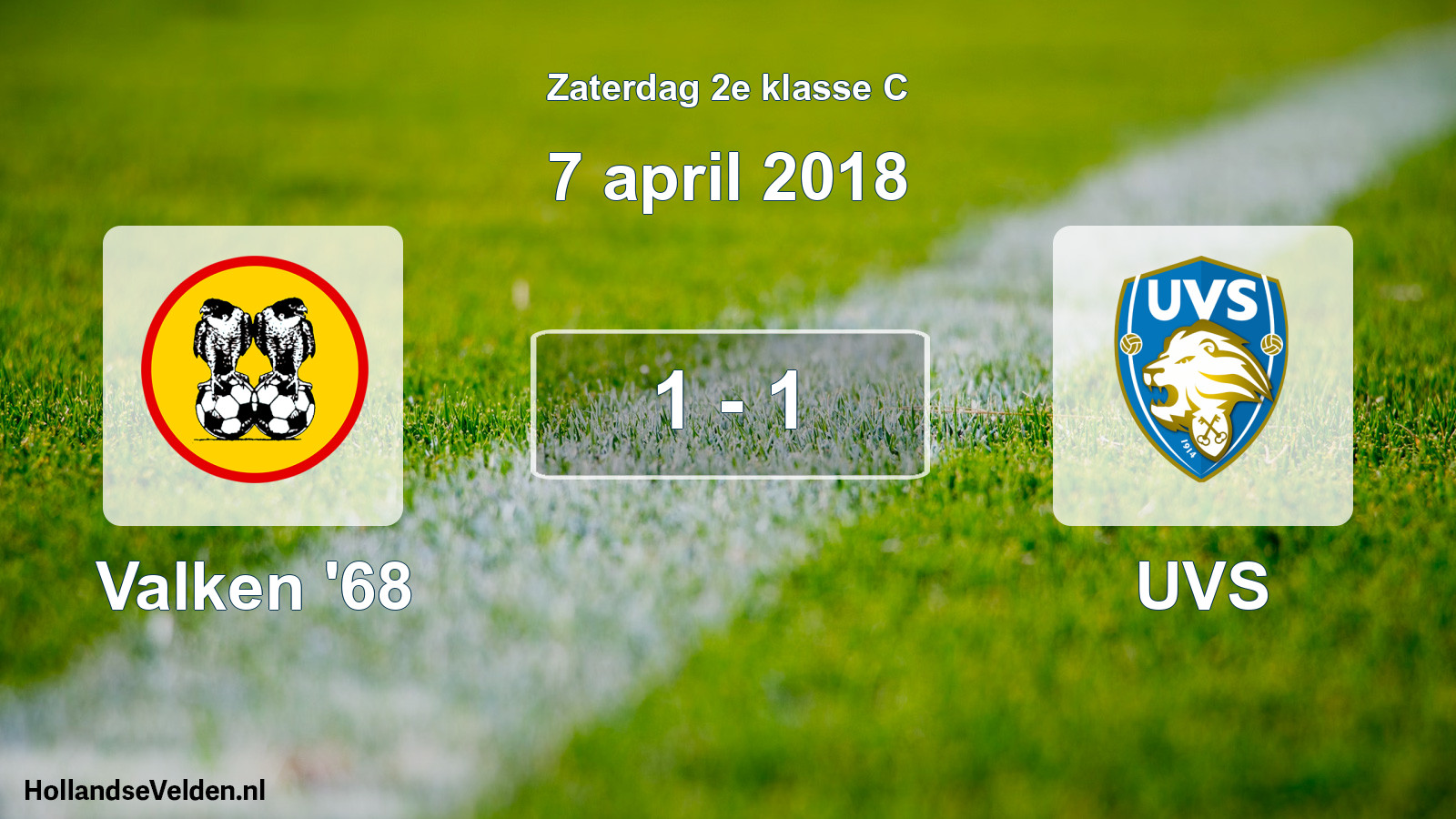 Total number of matches played: Valken '68 - UVS 1 - 1 (7 April 2018)