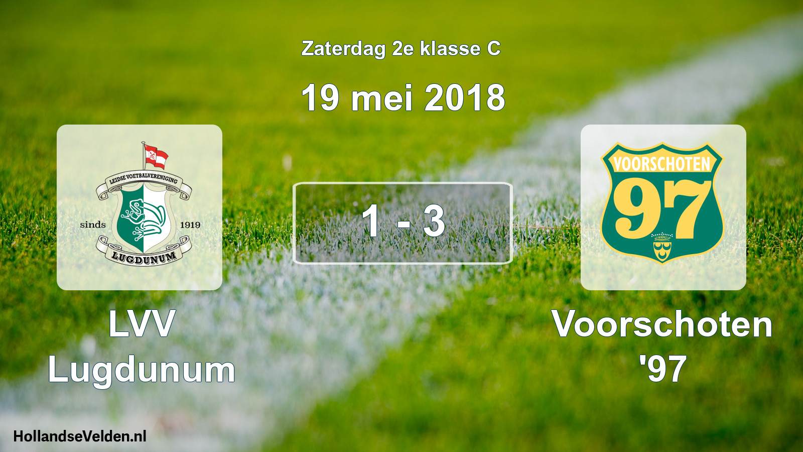 Total number of matches played: LVV Lugdunum - Voorschoten '97 1 - 3 (19 May 2018)