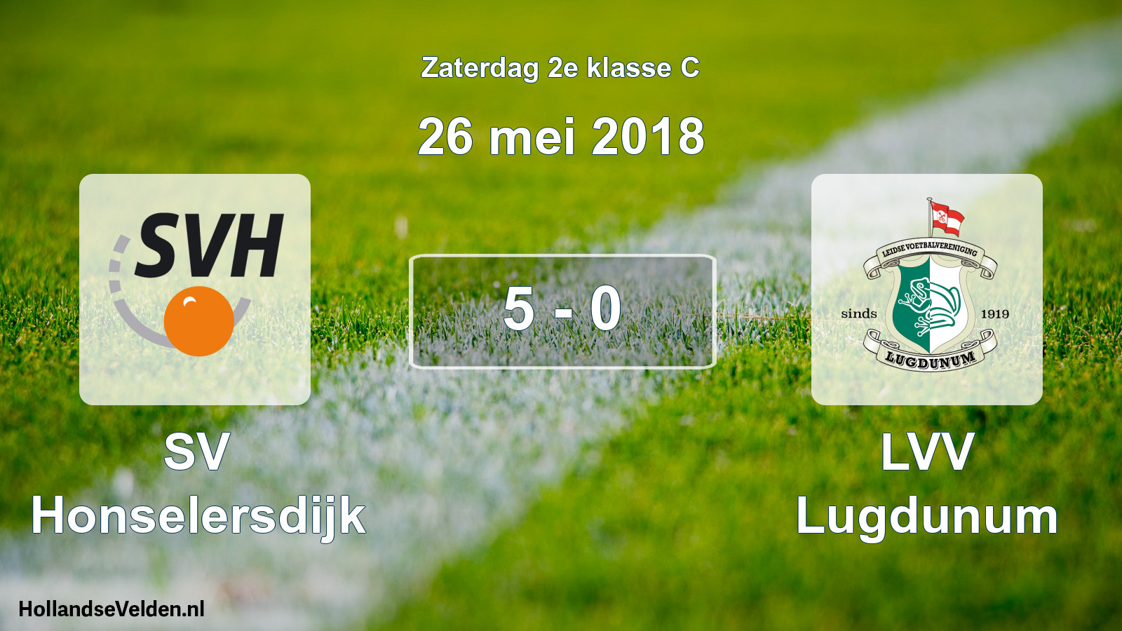 Total number of matches played: SV Honselersdijk - LVV Lugdunum 5 - 0 (26 May 2018)