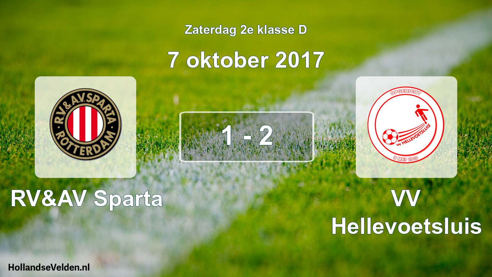 Total number of matches played: RV&AV Sparta - VV Hellevoetsluis 1 - 2 (7 October 2017)