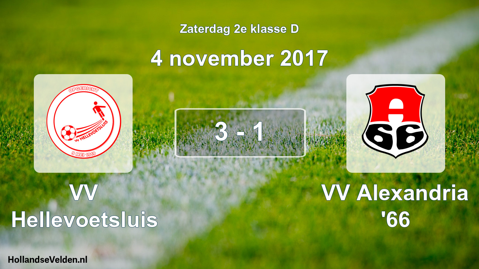 Total number of matches played: VV Hellevoetsluis - VV Alexandria '66 3 - 1 (4 November 2017)