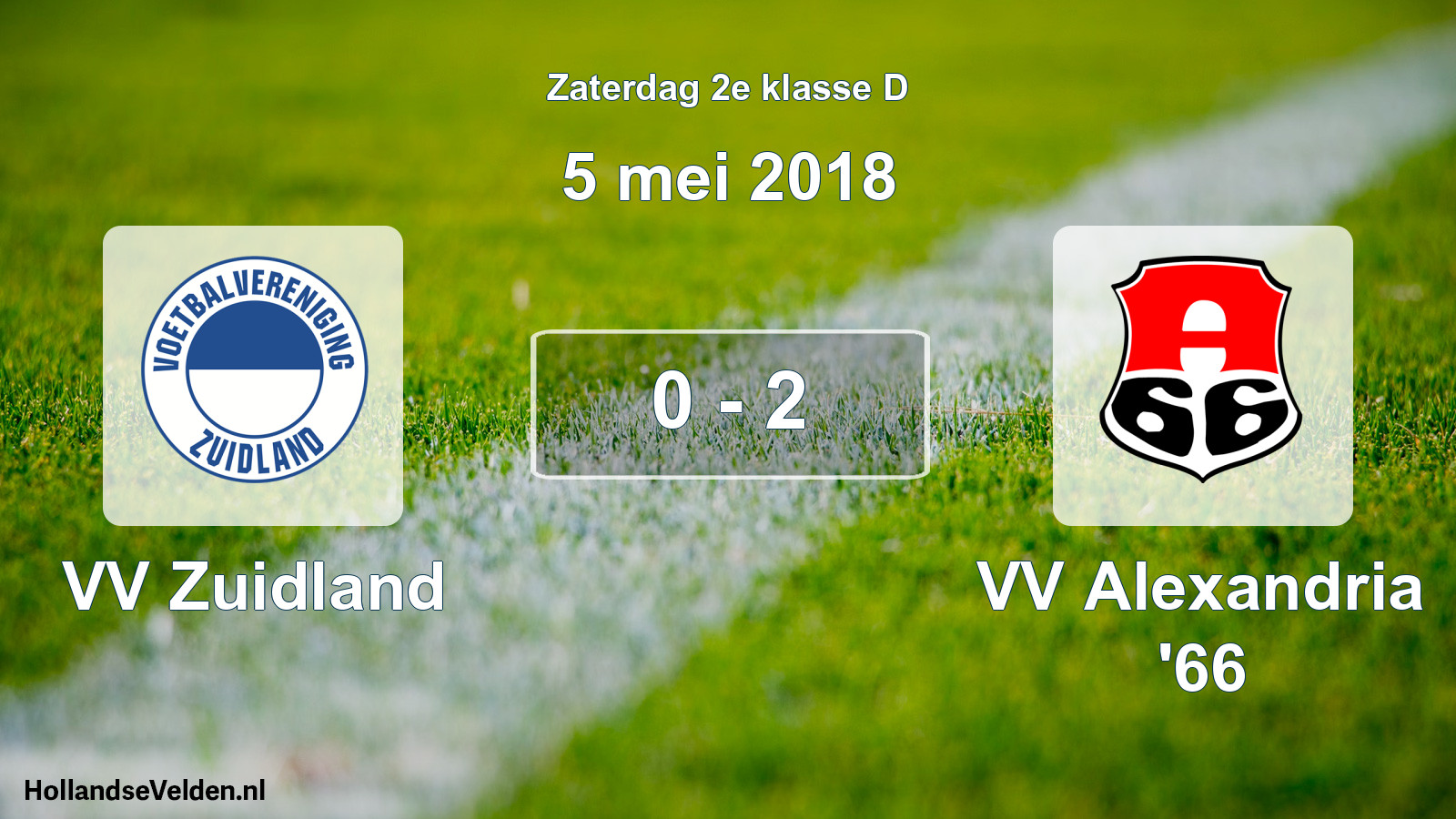 Total number of matches played: VV Zuidland - VV Alexandria '66 0 - 2 (5 May 2018)