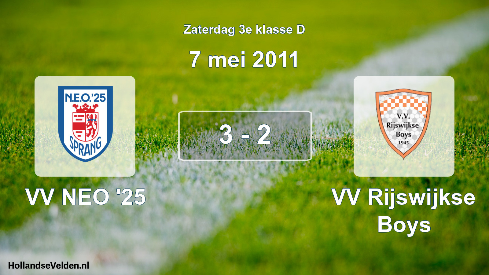 Total number of matches played: VV NEO '25 - VV Rijswijkse Boys 3 - 2 (7 May 2011)