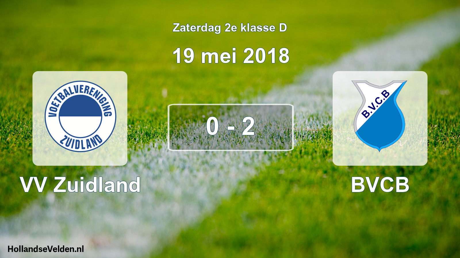 Total number of matches played: VV Zuidland - BVCB 0 - 2 (19 May 2018)