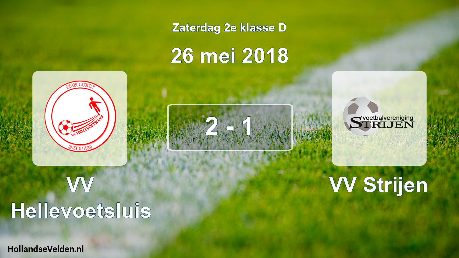 Total number of matches played: VV Hellevoetsluis - VV Strijen 2 - 1 (26 May 2018)