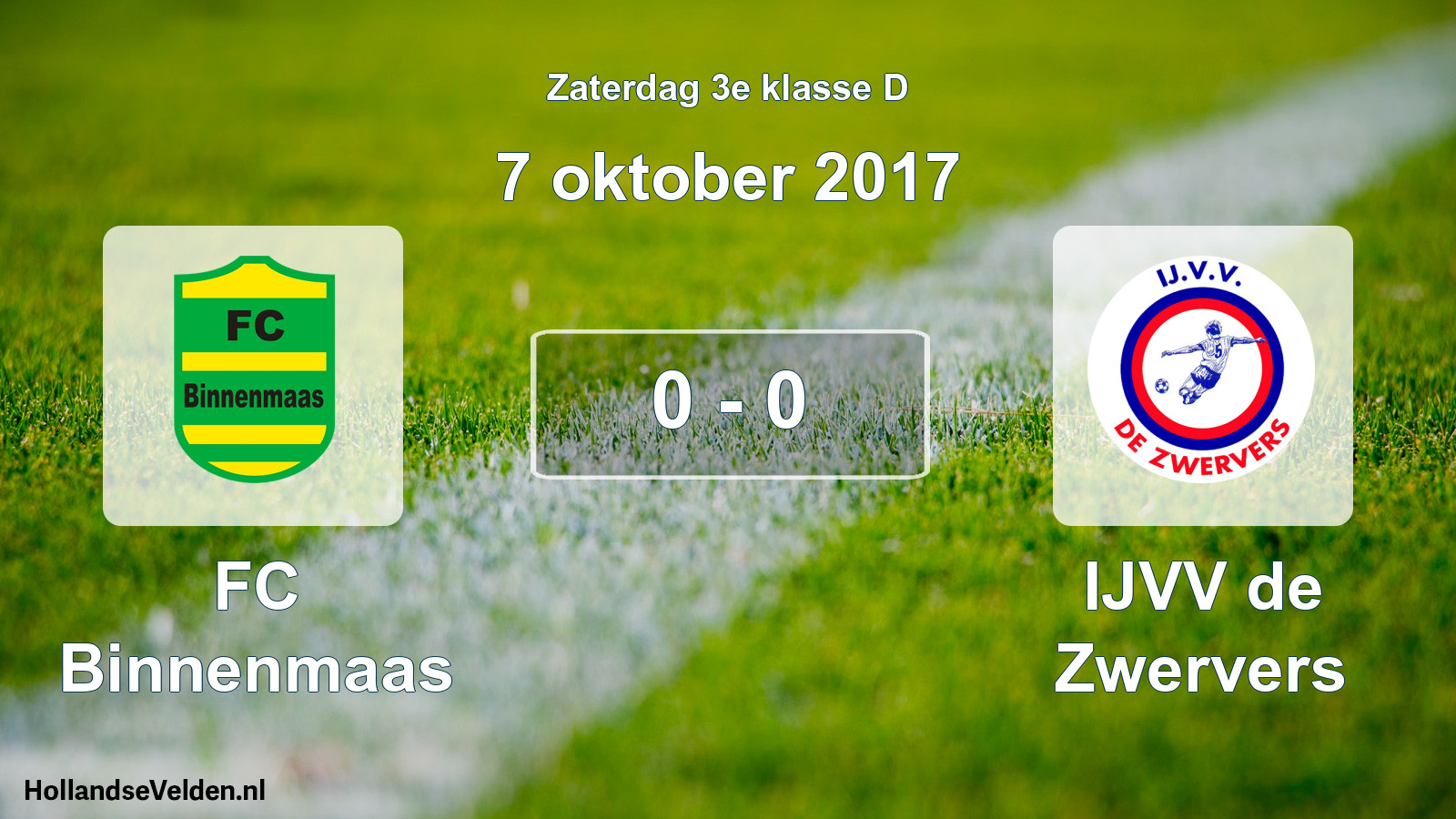 Total number of matches played: FC Binnenmaas - IJVV de Zwervers 0 - 0 (7 October 2017)