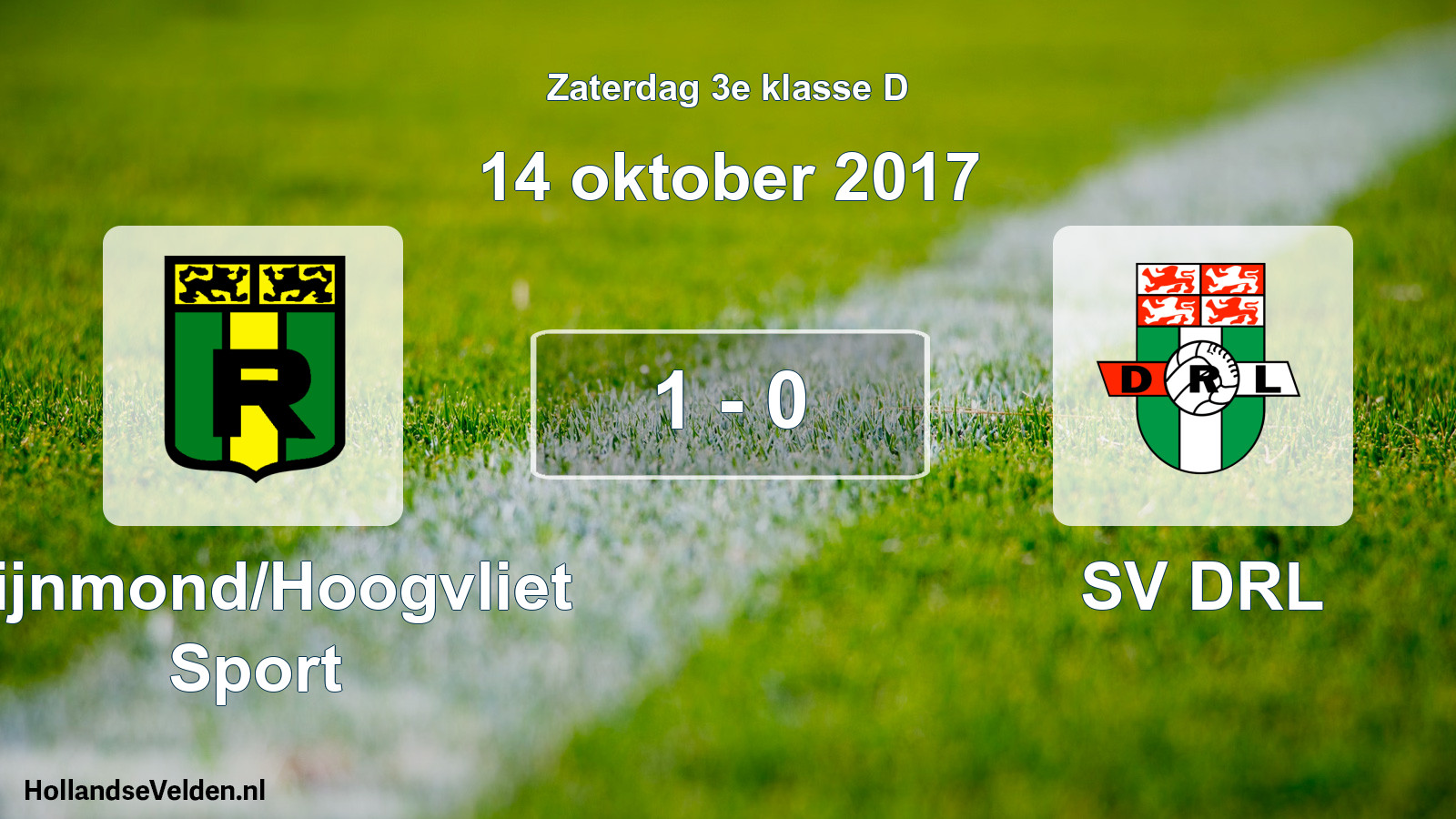 Total number of matches played: Rijnmond/Hoogvliet Sport - SV DRL 1 - 0 (14 October 2017)