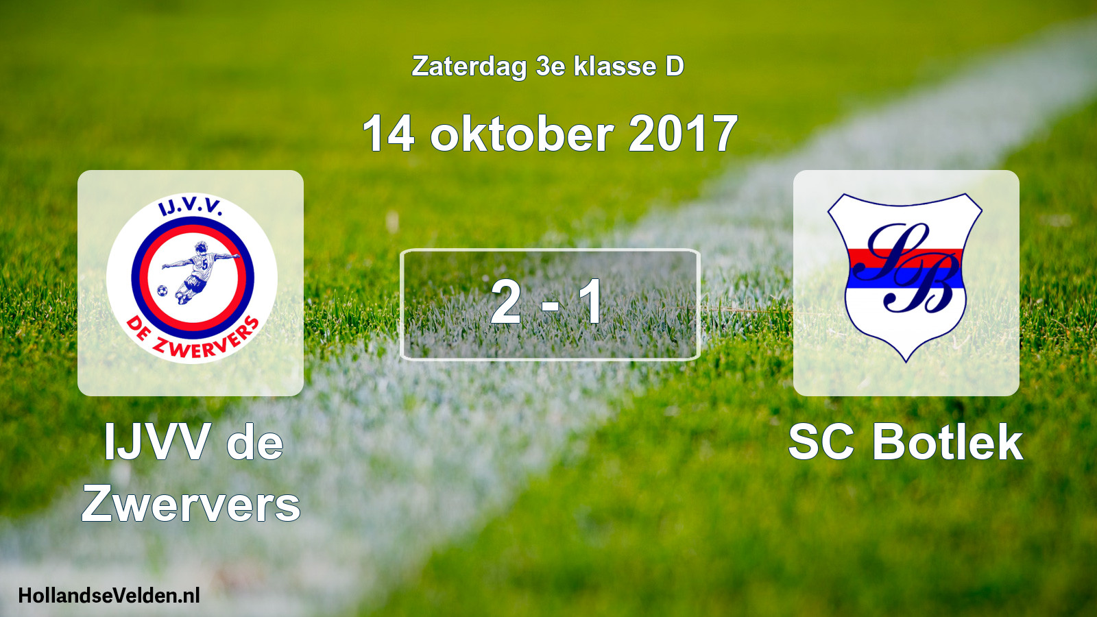 Total number of matches played: IJVV de Zwervers - SC Botlek 2 - 1 (14 October 2017)