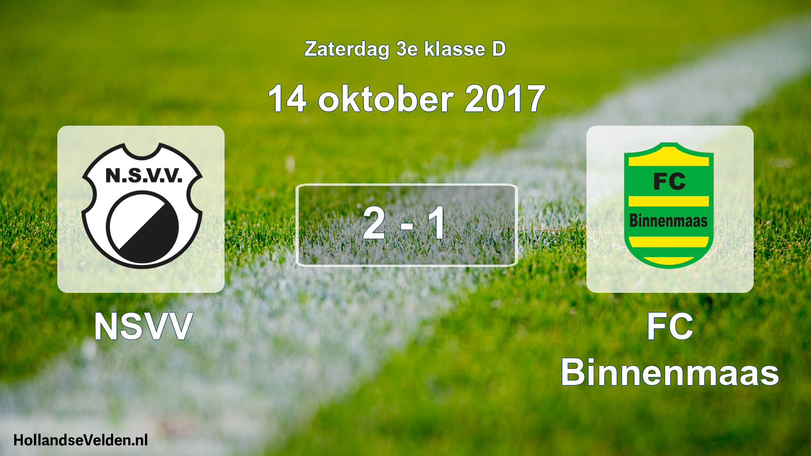 Total number of matches played: NSVV - FC Binnenmaas 2 - 1 (14 October 2017)