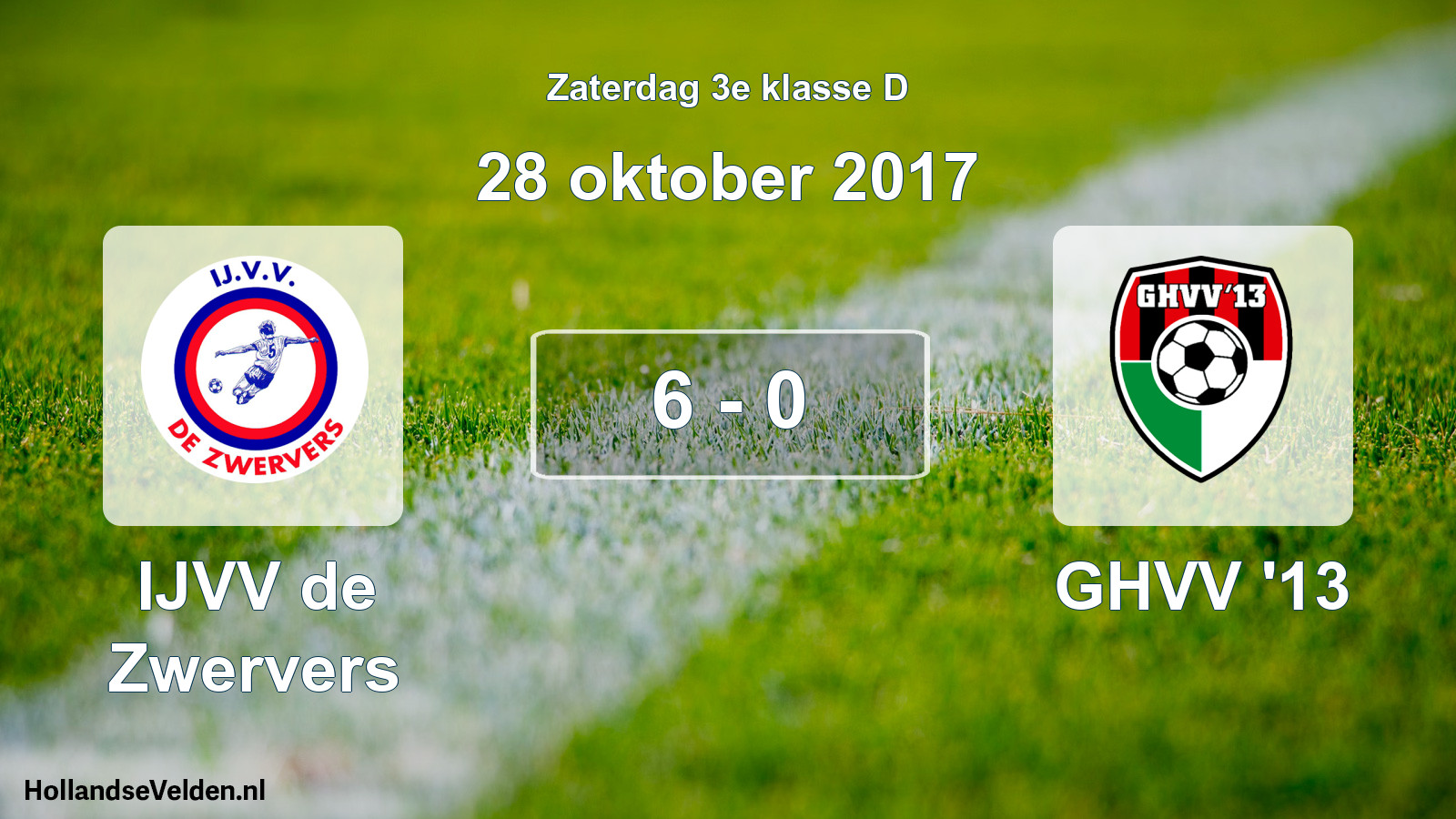 Total number of matches played: IJVV de Zwervers - GHVV '13 6 - 0 (28 October 2017)
