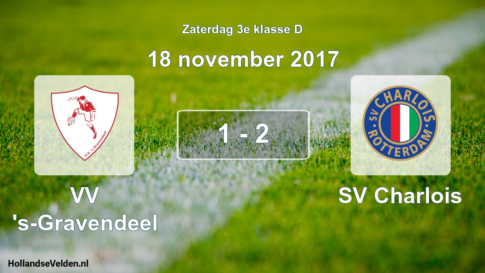 Total number of matches played: VV 's-Gravendeel - SV Charlois 1 - 2 (18 November 2017)