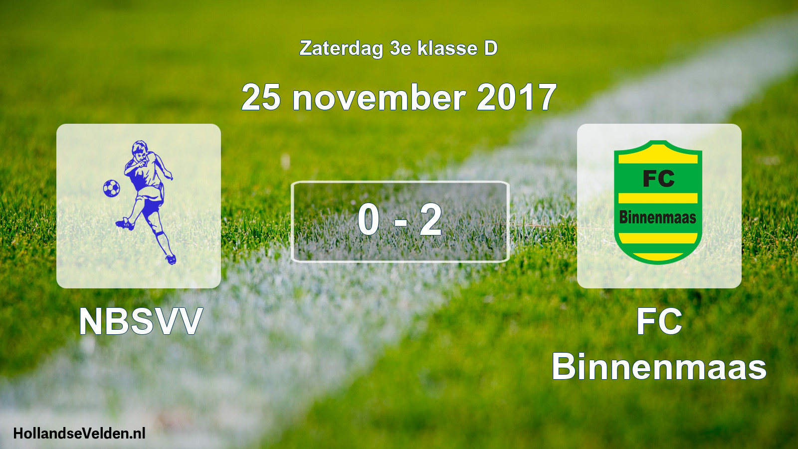 Total number of matches played: NBSVV - FC Binnenmaas 0 - 2 (25 November 2017)
