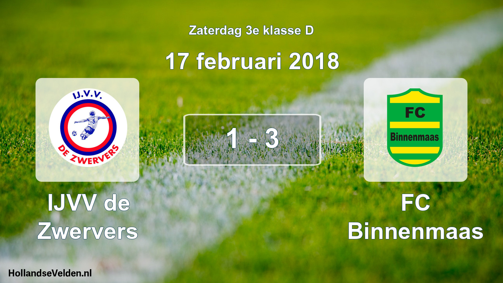 Total number of matches played: IJVV de Zwervers - FC Binnenmaas 1 - 3 (17 February 2018)