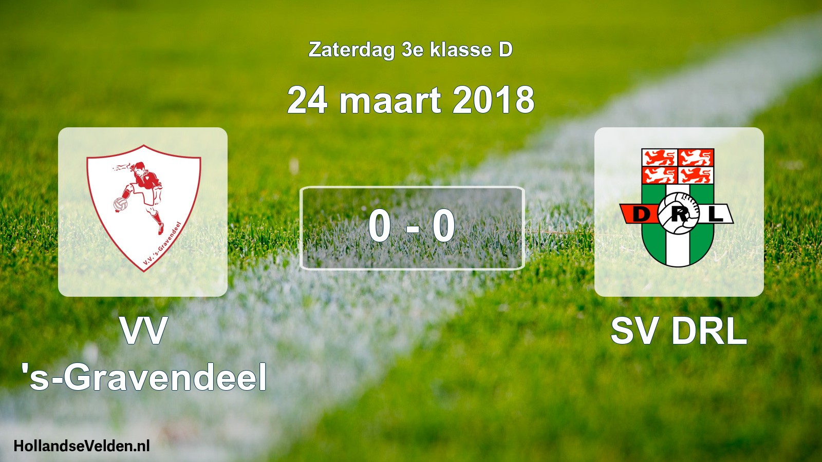 Total number of matches played: VV 's-Gravendeel - SV DRL 0 - 0 (24 March 2018)