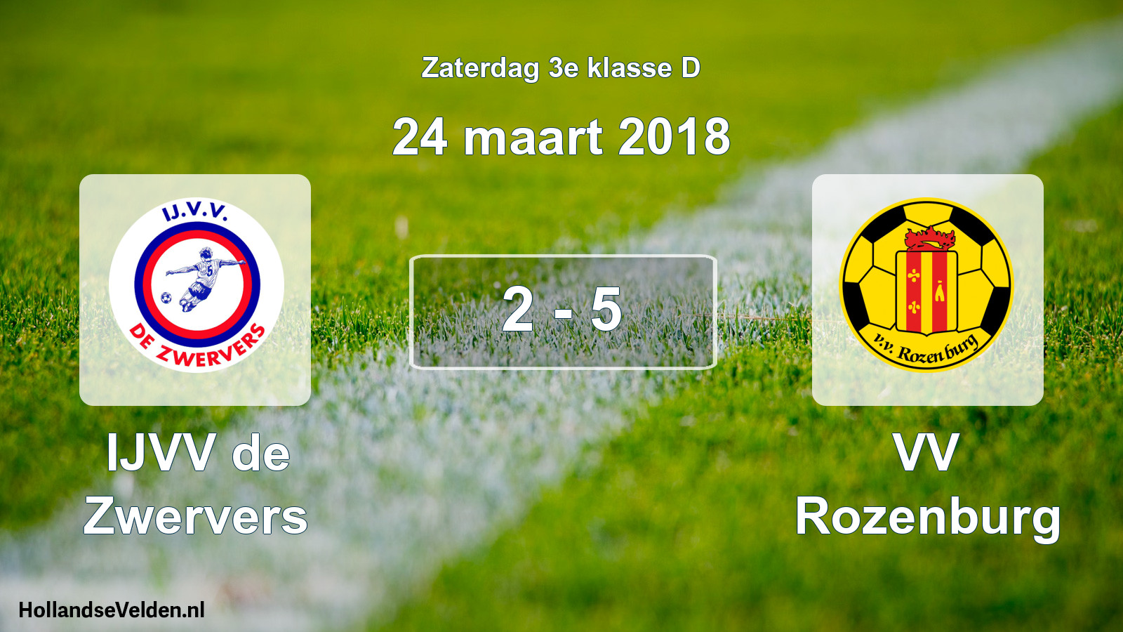Total number of matches played: IJVV de Zwervers - VV Rozenburg 2 - 5 (24 March 2018)