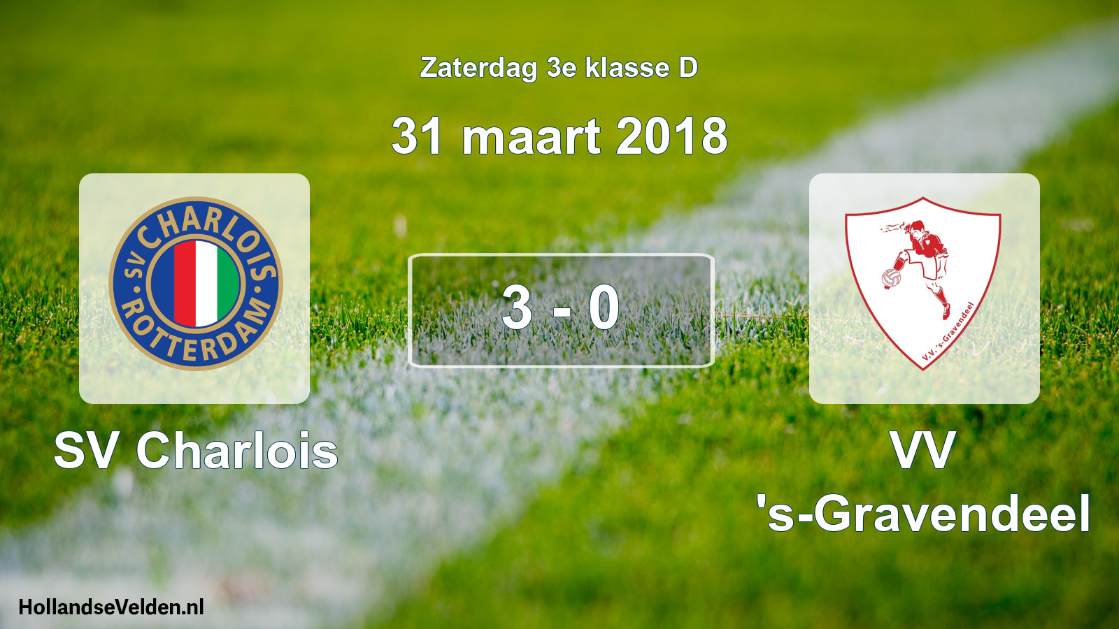 Total number of matches played: SV Charlois - VV 's-Gravendeel 3 - 0 (31 March 2018)