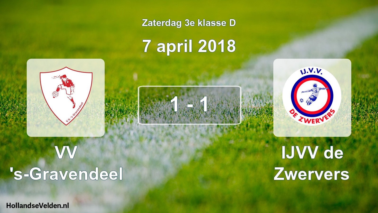 Total number of matches played: VV 's-Gravendeel - IJVV de Zwervers 1 - 1 (7 April 2018)
