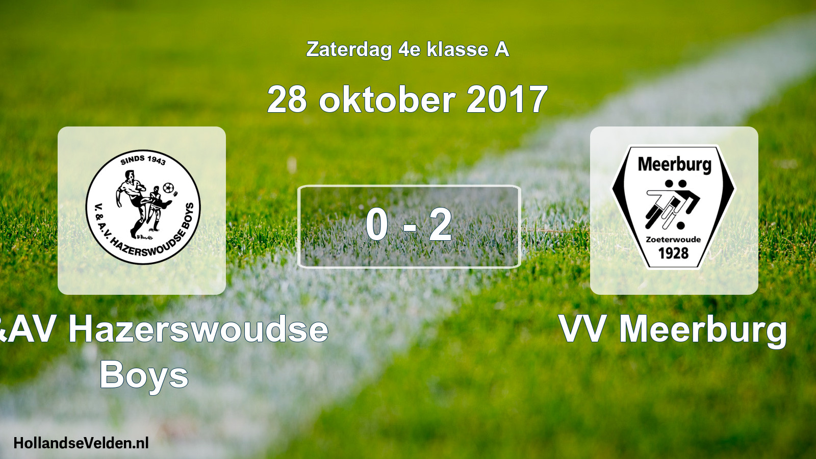 Total number of matches played: V&AV Hazerswoudse Boys - VV Meerburg 0 - 2 (28 October 2017)
