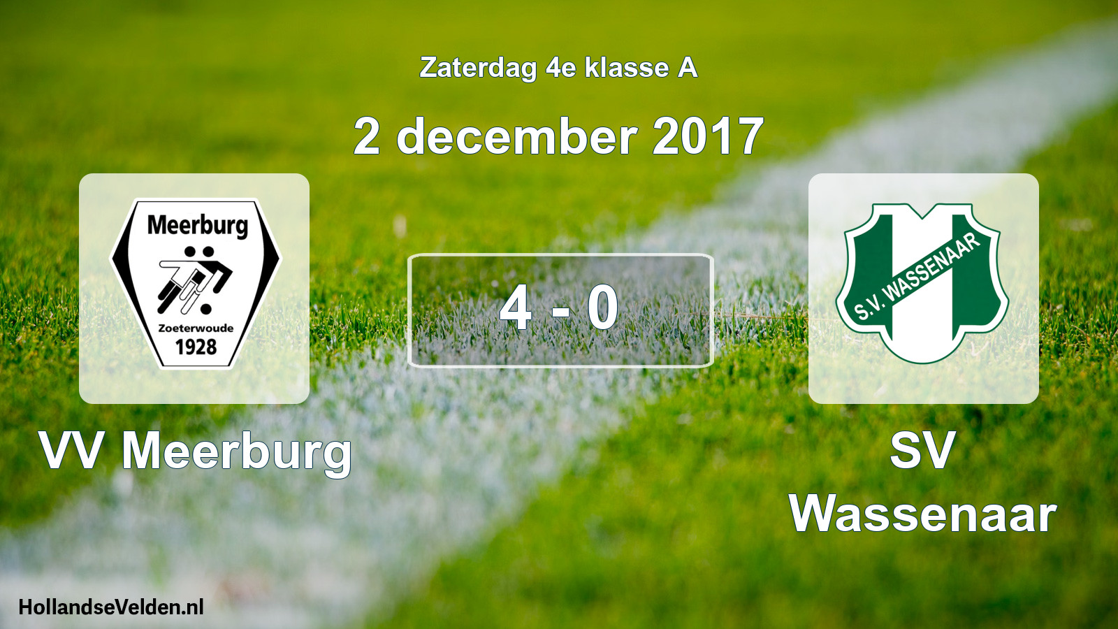 Total number of matches played: VV Meerburg - SV Wassenaar 4 - 0 (2 December 2017)