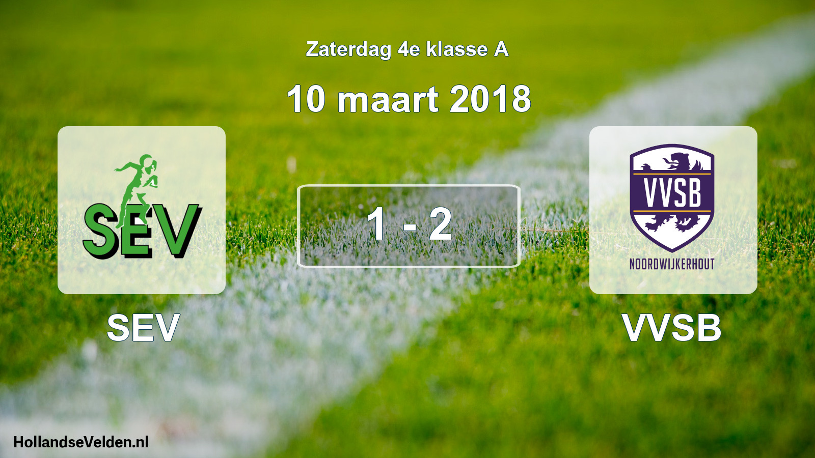Total number of matches played: SEV - VVSB 1 - 2 (10 March 2018)