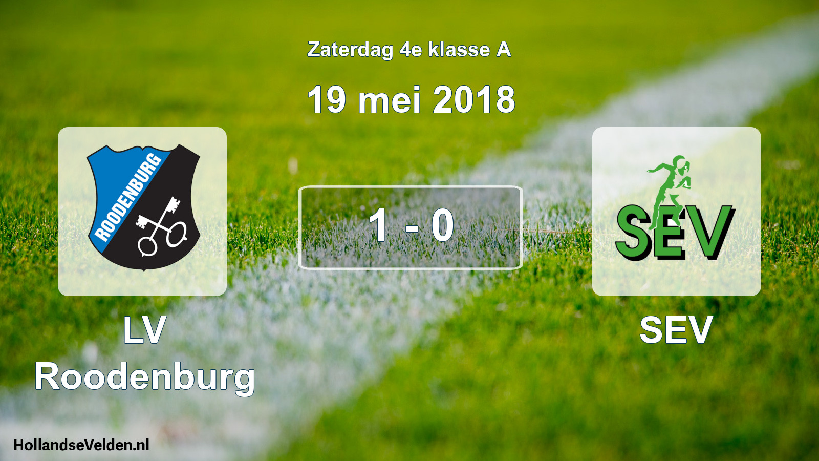 Total number of matches played: LV Roodenburg - SEV 1 - 0 (19 May 2018)