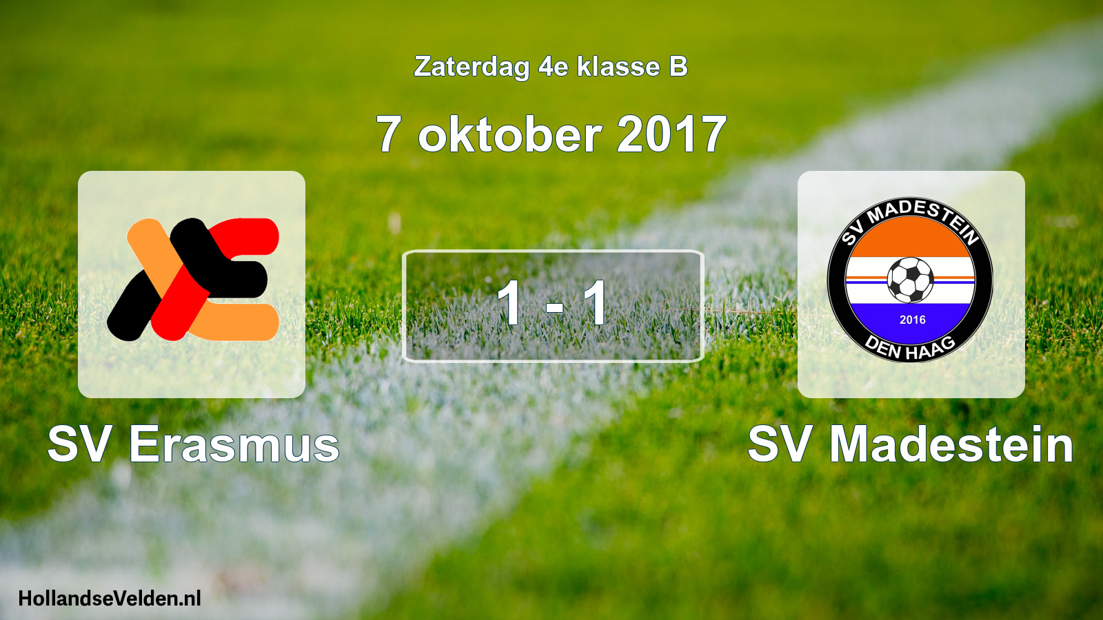 Total number of matches played: SV Erasmus - SV Madestein 1 - 1 (7 October 2017)