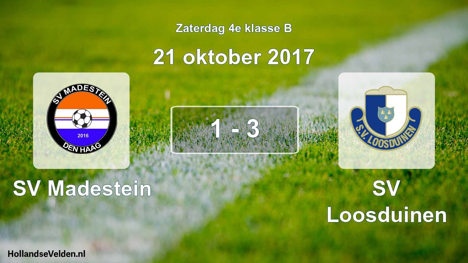 Total number of matches played: SV Madestein - SV Loosduinen 1 - 3 (21 October 2017)