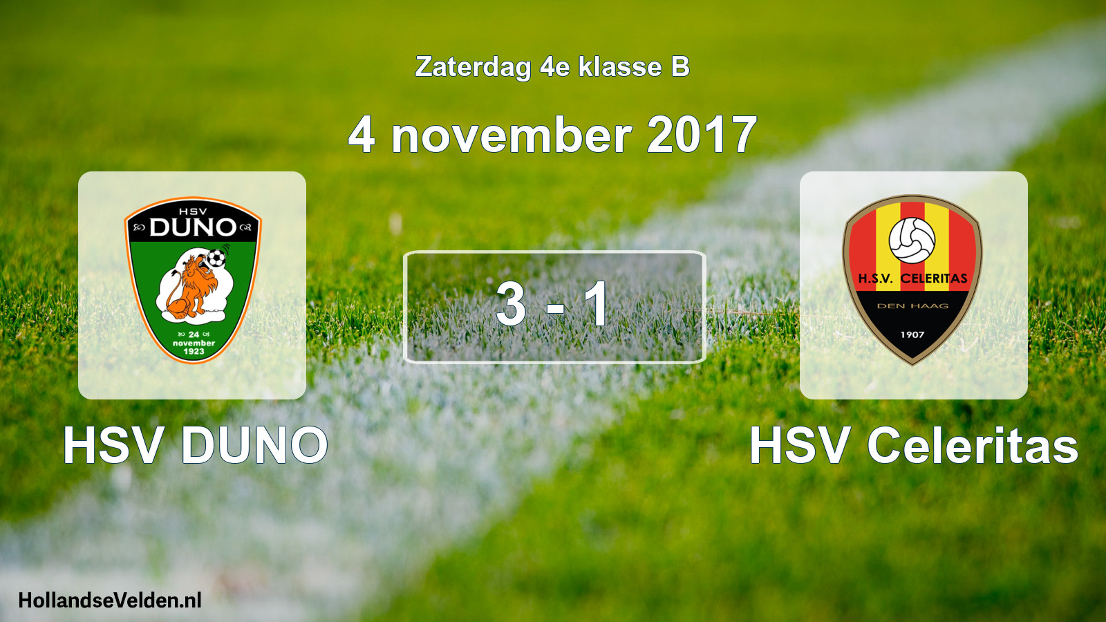 Total number of matches played: HSV DUNO - HSV Celeritas 3 - 1 (4 November 2017)
