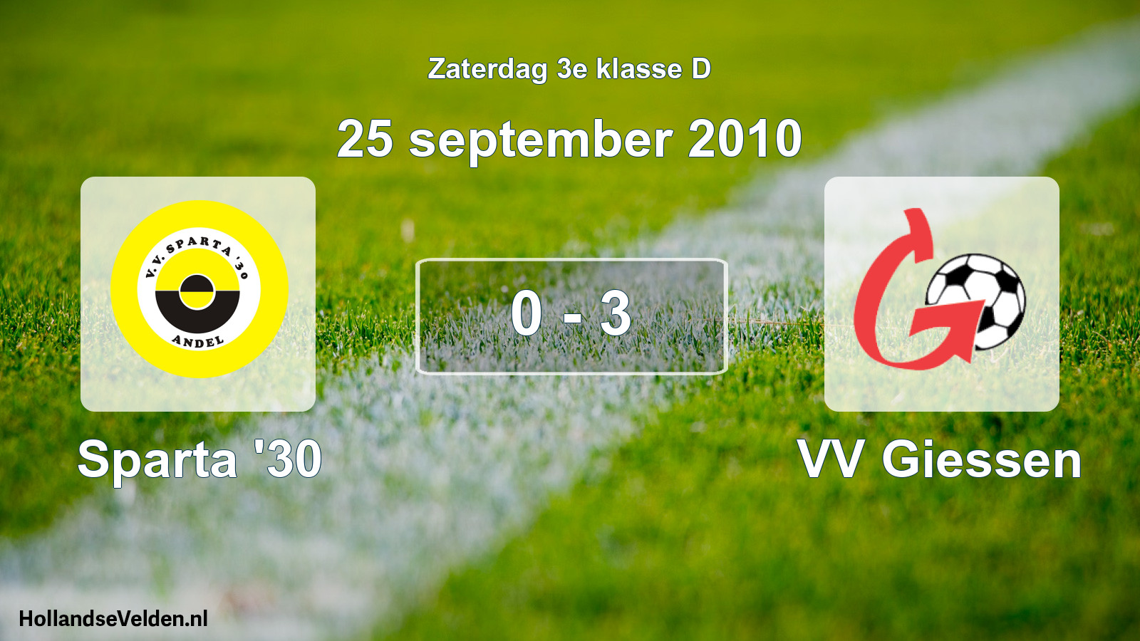 Total number of matches played: Sparta '30 - VV Giessen 0 - 3 (25 September 2010)
