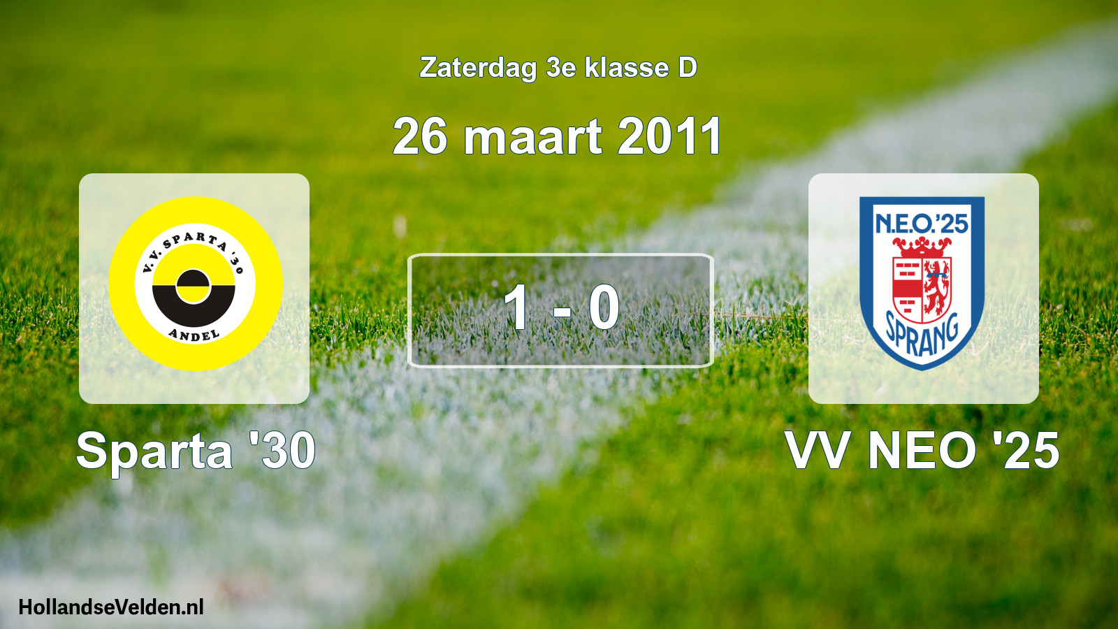 Total number of matches played: Sparta '30 - VV NEO '25 1 - 0 (26 March 2011)
