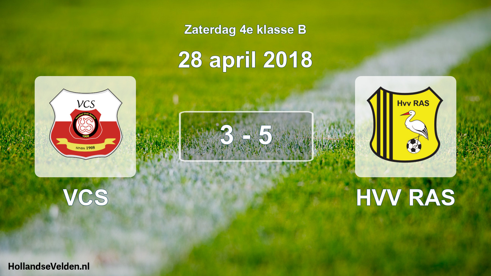 Total number of matches played: VCS - HVV RAS 3 - 5 (28 April 2018)