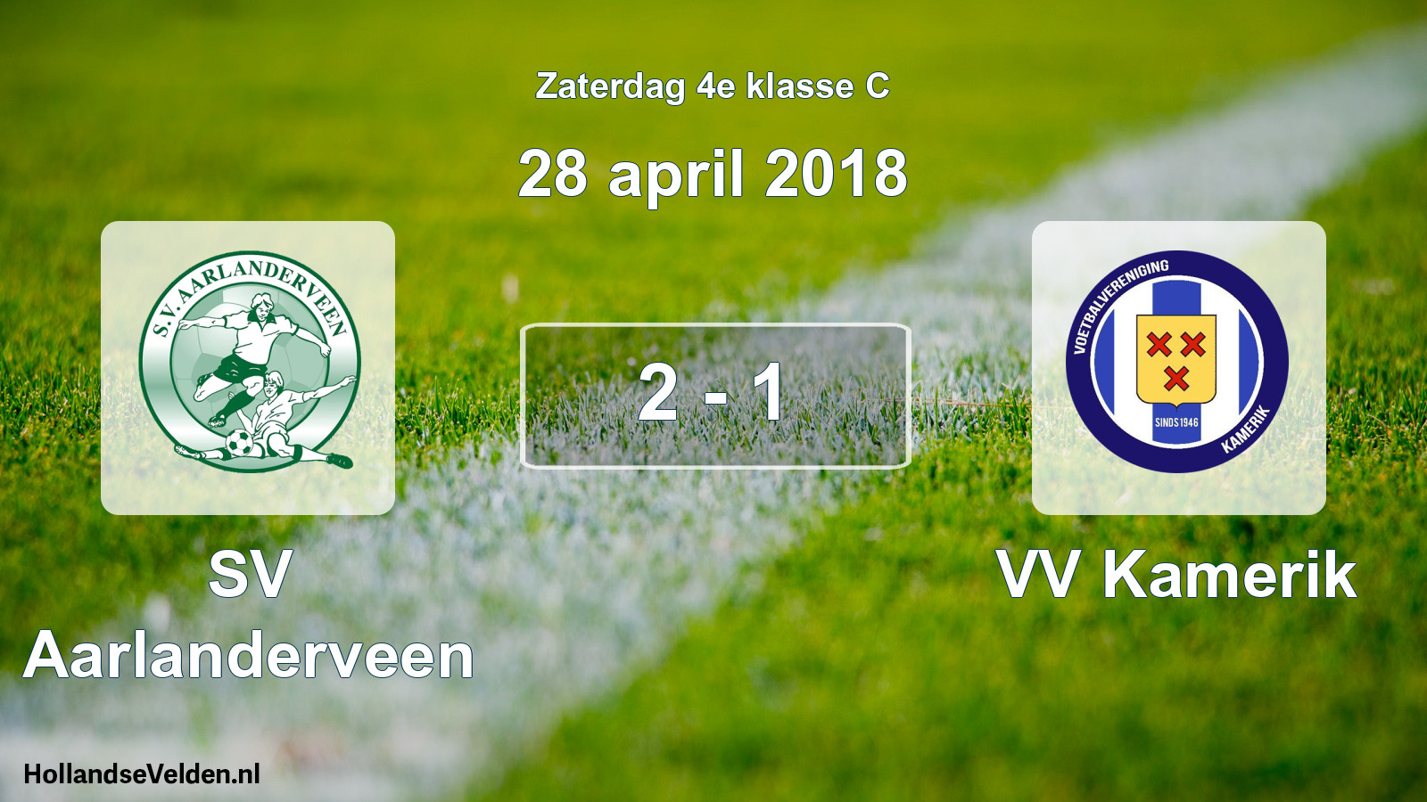 Total number of matches played: SV Aarlanderveen - VV Kamerik 2 - 1 (28 April 2018)