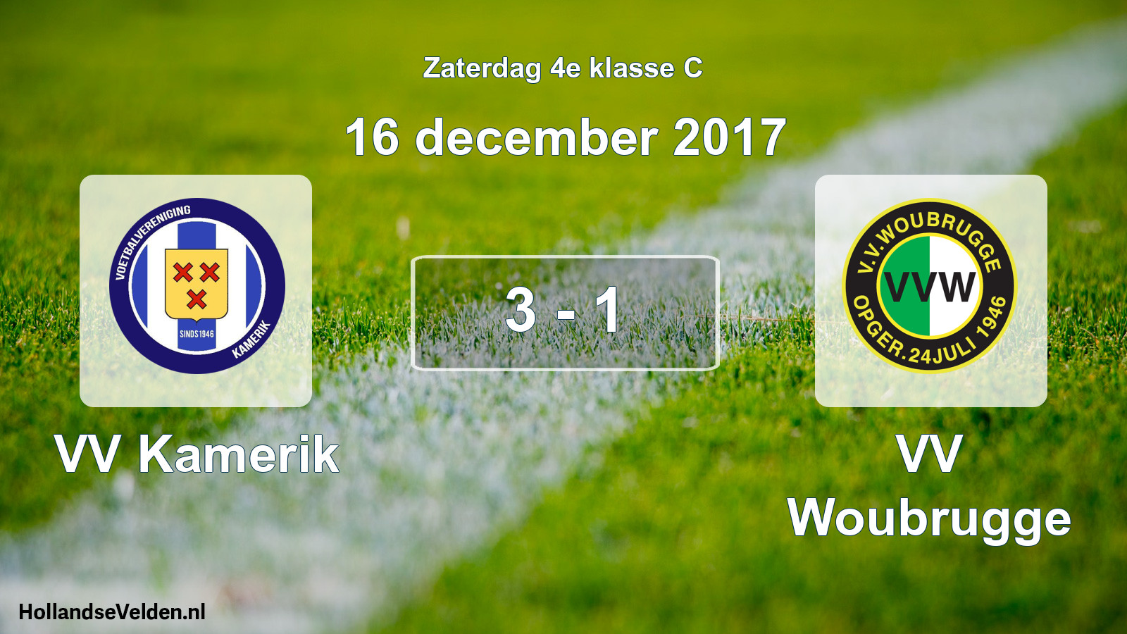Total number of matches played: VV Kamerik - VV Woubrugge 3 - 1 (16 December 2017)
