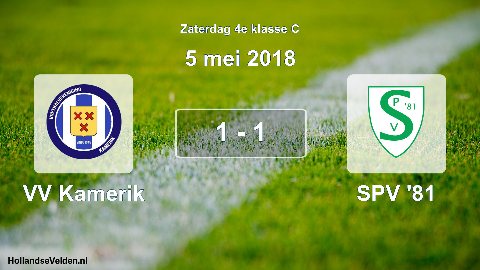 Total number of matches played: VV Kamerik - SPV '81 1 - 1 (5 May 2018)