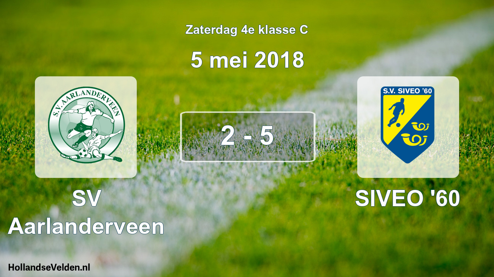 Total number of matches played: SV Aarlanderveen - SIVEO '60 2 - 5 (5 May 2018)